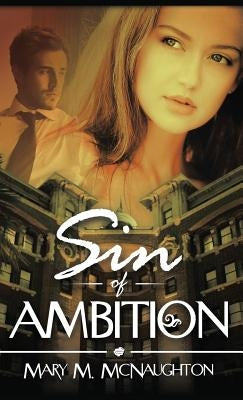 Sin of Ambition by McNaughton, Mary M.