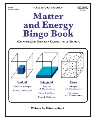 Matter and Energy Bingo Book: Complete Bingo Game In A Book by Stark, Rebecca