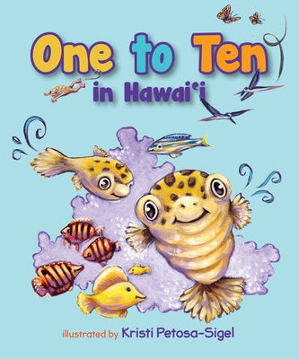 1 to 10 in Hawaii by Kristi Petosa-Sigel