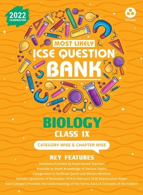 Most Likely Question Bank - Biology: ICSE Class 9 for 2022 Examination by Oswal