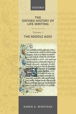 Oxf Hist Life Writ V1: Mid Ages Ohlw P by Winstead