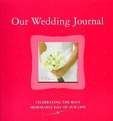 Our Wedding Journal by Lluch, Alex A.