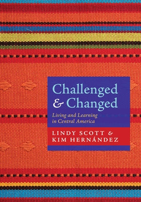 Challenged and Changed by Scott, Lindy