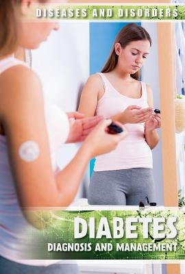 Diabetes: Diagnosis and Management by Mahoney, Emily