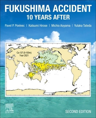 Fukushima Accident: 10 Years After by Povinec, Pavel P.