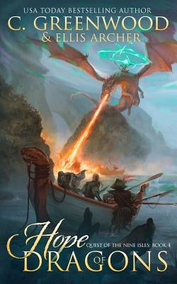 Hope of Dragons by Archer, Ellis