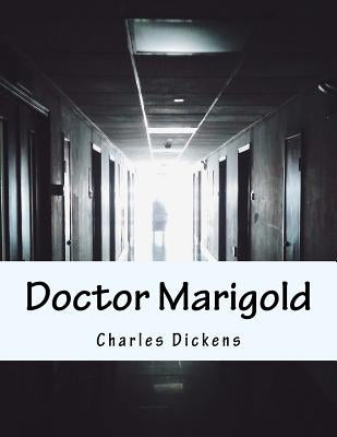 Doctor Marigold by Dickens, Charles