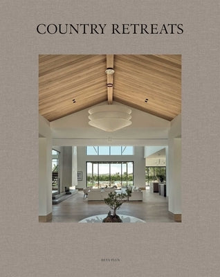 Country Retreats by Pauwels, Wim