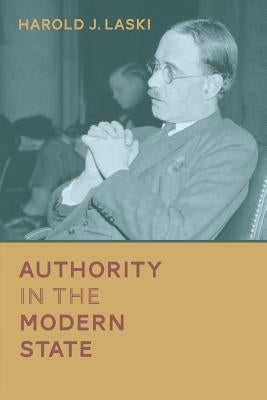 Authority in the Modern State by Laski, Harold J.