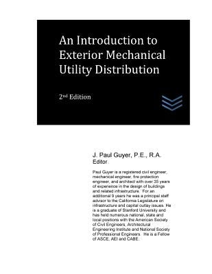 An Introduction to Exterior Mechanical Utility Distribution by Guyer, J. Paul