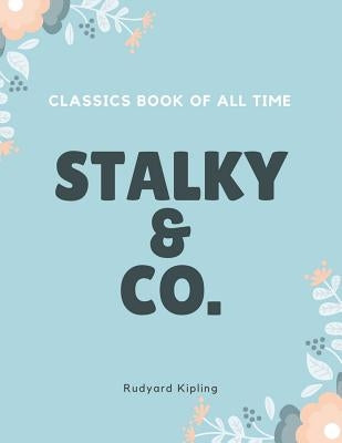 Stalky & Co. by Kipling, Rudyard