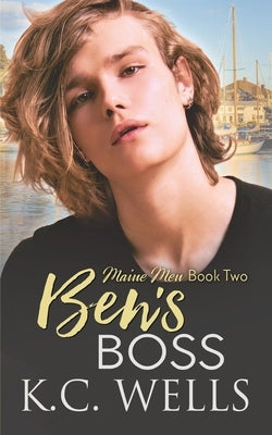 Ben's Boss: Maine Men, Book Two by Russell, Meredith