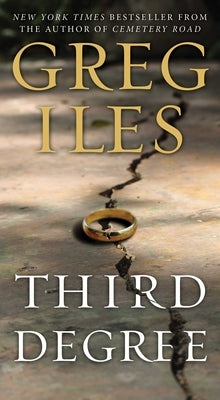 Third Degree by Iles, Greg