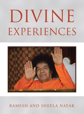 Divine Experiences by Nayak, Ramesh