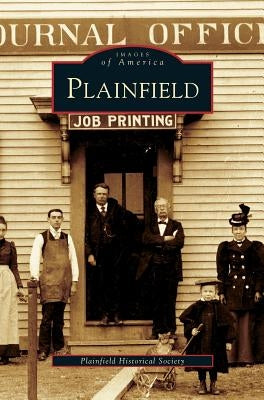Plainfield by Plainfield Historical Society