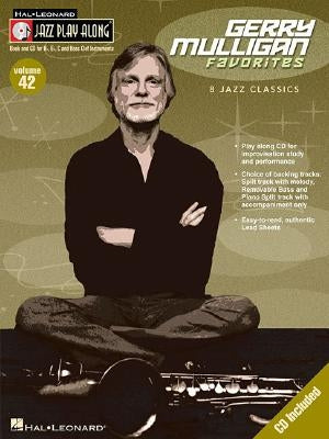Gerry Mulligan: Jazz Play-Along Volume 42 by Mulligan, Gerry