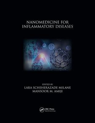 Nanomedicine for Inflammatory Diseases by Milane, Lara Scheherazade