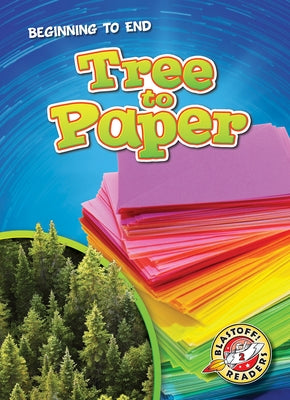 Tree to Paper by Grack, Rachel