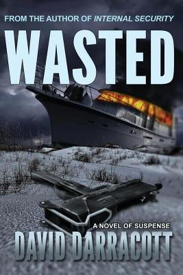 Wasted by Darracott, David C.