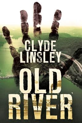 Old River by Linsley, Clyde