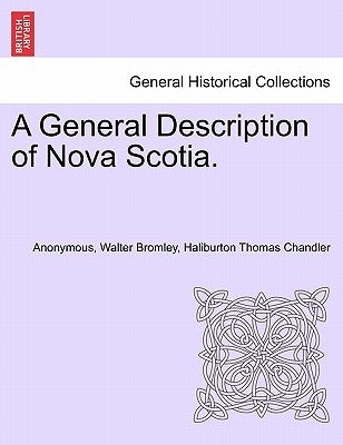 A General Description of Nova Scotia. by Anonymous