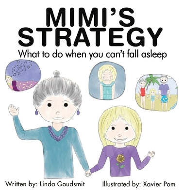 MIMI'S STRATEGY What to do when you can't fall asleep by Goudsmit, Linda