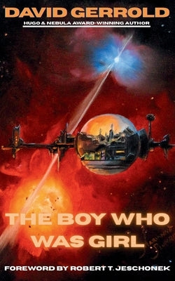 The Boy Who Was Girl by Jeschonek, Robert
