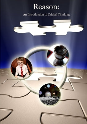 Reason: An Introduction to Critical Thinking by Demirali, Jim