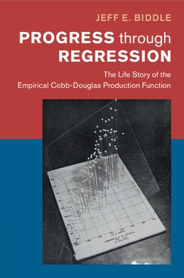Progress through Regression by Biddle, Jeff E.
