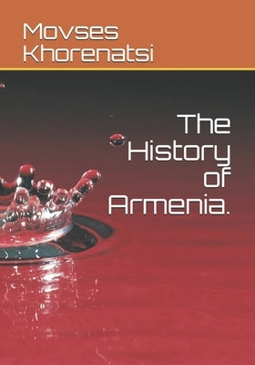 The History of Armenia by Azelli, Troy
