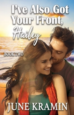 I've Also Got Your Front, Hailey by Kramin, June E.