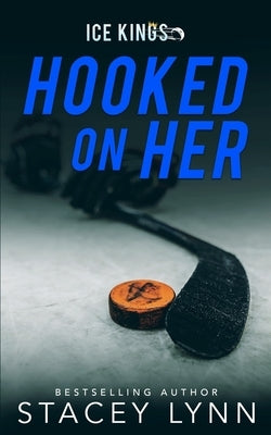 Hooked On Her by Lynn, Stacey