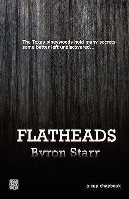 Flatheads by Starr, Byron