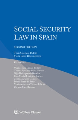 Social Security Law in Spain by Padrón, Thais Guerrero Et Al
