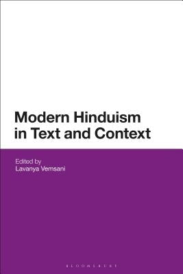 Modern Hinduism in Text and Context by Vemsani, Lavanya