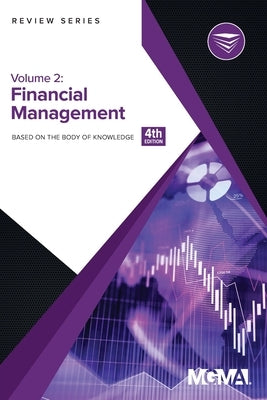 Body of Knowledge Review Series: Financial Management by Mgma