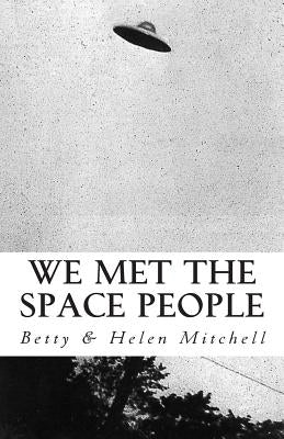 We Met the Space People by Mitchell, Helen