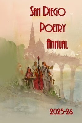 San Diego Poetry Annual 2025-26: The best poems from our region and beyond by Guild (Sdeag), Diego Entertainment an