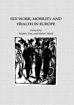Sex Work, Mobility & Health by Day, Sophie