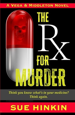 The Rx For Murder by Hinkin, Sue