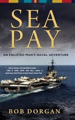 Sea Pay by Dorgan, Bob