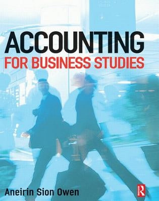 Accounting for Business Studies by Owen, Aneirin