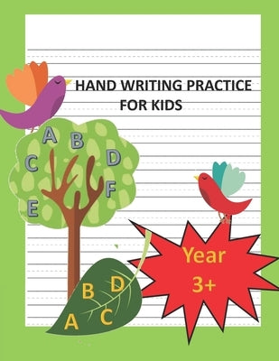 Handwriting Practice For Kids: For Kids ages 3-7 who wants to improve their handwriting. by Laila, Tysha