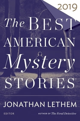 The Best American Mystery Stories 2019 by Penzler, Otto