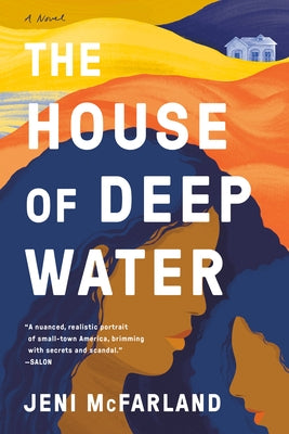 The House of Deep Water by McFarland, Jeni