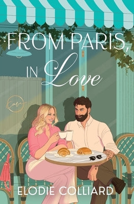 From Paris, in Love by Colliard, Elodie