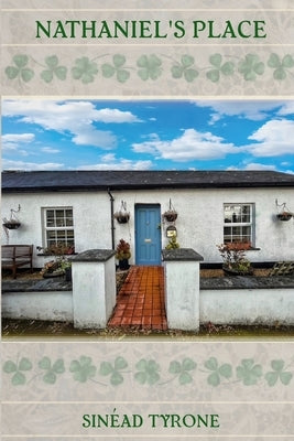 Nathaniel's Place by Tyrone, Sinéad