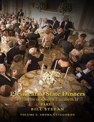 Presidential State Dinners: In Honor of Queen Elizabeth II Part 1 by Stefan, Bill
