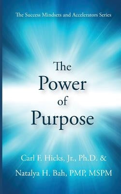 The Power of Purpose by Bah, Natalya H.