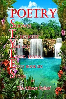 Poetry Styles Book Six by Stylists, Alliance